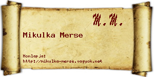 Mikulka Merse névjegykártya